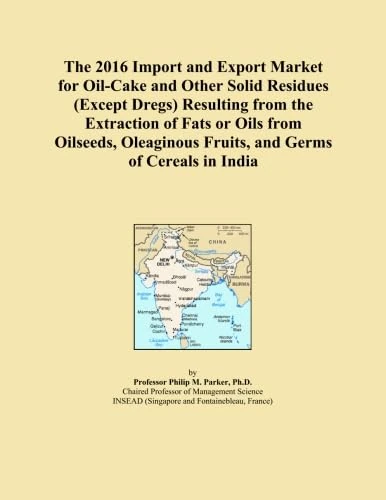 The 2016 Import and Export Market for Oil-Cake and Other Solid Residues (Except Dregs) Resulting from the Extraction of Fats or Oils from Oilseeds, Oleaginous Fruits, and Germs of Cereals in India