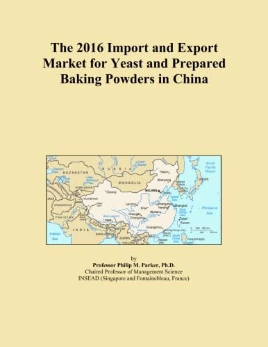The 2016 Import and Export Market for Yeast and Prepared Baking Powders in China