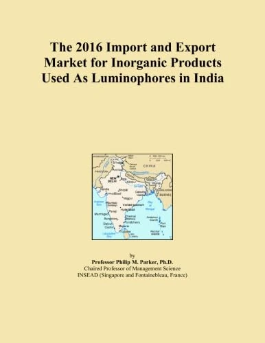 The 2016 Import and Export Market for Inorganic Products Used As Luminophores in India