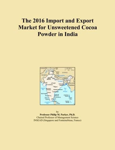 The 2016 Import and Export Market for Unsweetened Cocoa Powder in India