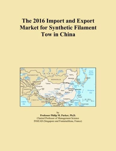 The 2016 Import and Export Market for Synthetic Filament Tow in China