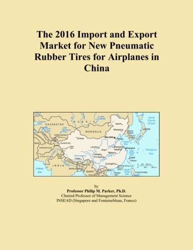 The 2016 Import and Export Market for New Pneumatic Rubber Tires for Airplanes in China