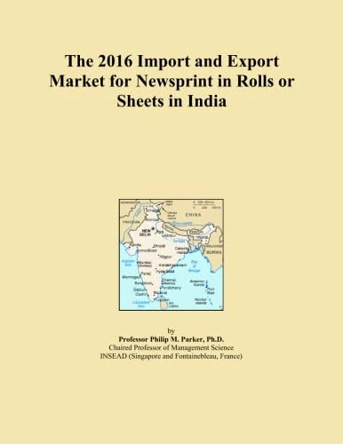 The 2016 Import and Export Market for Newsprint in Rolls or Sheets in India