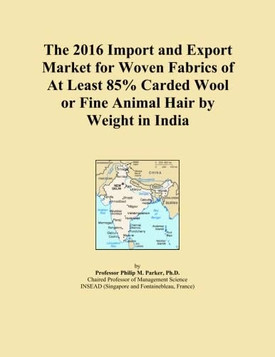 The 2016 Import and Export Market for Woven Fabrics of At Least 85% Carded Wool or Fine Animal Hair by Weight in India