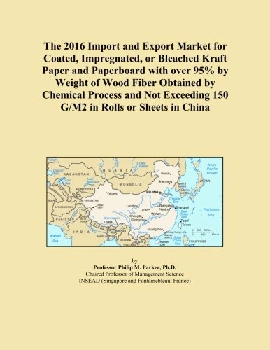 The 2016 Import and Export Market for Coated, Impregnated, or Bleached Kraft Paper and Paperboard with over 95% by Weight of Wood Fiber Obtained by ... 150 G/M2 in Rolls or Sheets in China