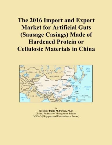 The 2016 Import and Export Market for Artificial Guts (Sausage Casings) Made of Hardened Protein or Cellulosic Materials in China