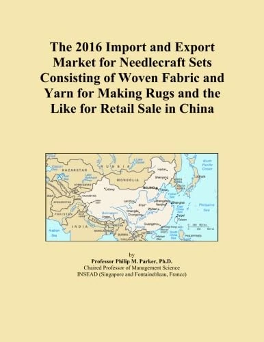 The 2016 Import and Export Market for Needlecraft Sets Consisting of Woven Fabric and Yarn for Making Rugs and the Like for Retail Sale in China