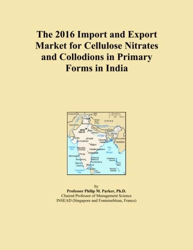 The 2016 Import and Export Market for Cellulose Nitrates and Collodions in Primary Forms in India