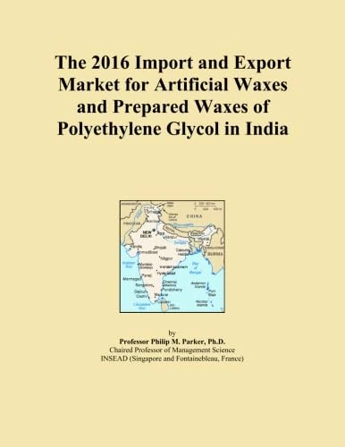 The 2016 Import and Export Market for Artificial Waxes and Prepared Waxes of Polyethylene Glycol in India