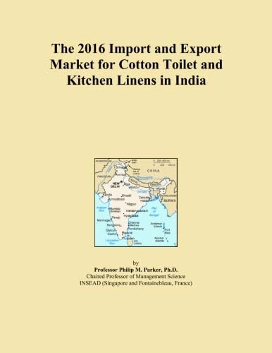 The 2016 Import and Export Market for Cotton Toilet and Kitchen Linens in India