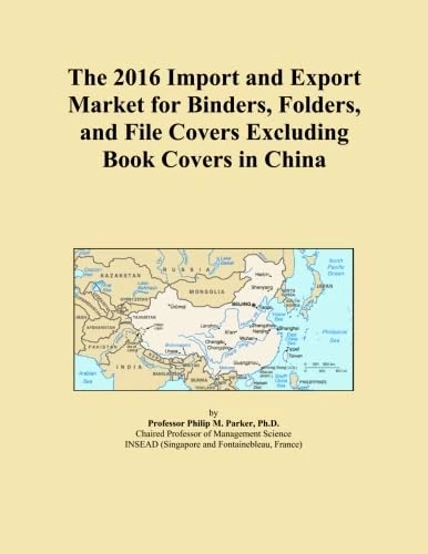 The 2016 Import and Export Market for Binders, Folders, and File Covers Excluding Book Covers in China