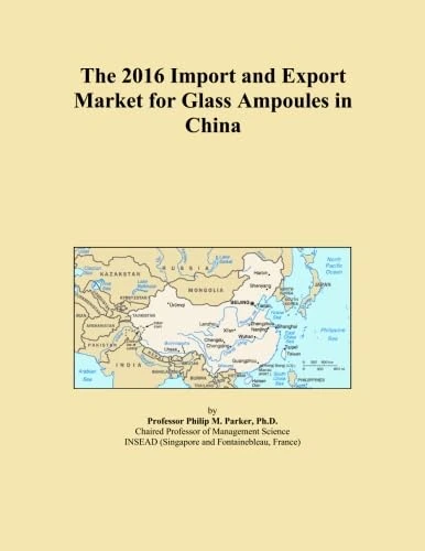 The 2016 Import and Export Market for Glass Ampoules in China