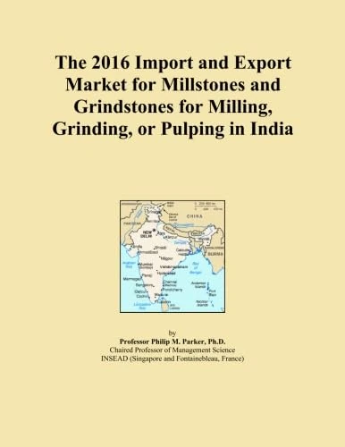 The 2016 Import and Export Market for Millstones and Grindstones for Milling, Grinding, or Pulping in India