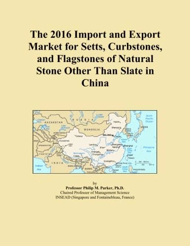 The 2016 Import and Export Market for Setts, Curbstones, and Flagstones of Natural Stone Other Than Slate in China