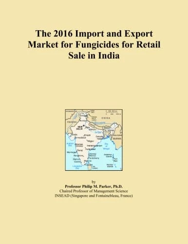 The 2016 Import and Export Market for Fungicides for Retail Sale in India
