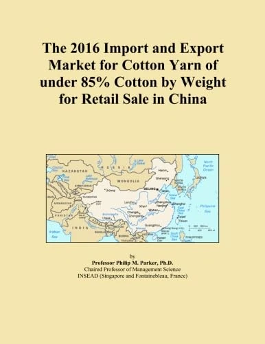 The 2016 Import and Export Market for Cotton Yarn of under 85% Cotton by Weight for Retail Sale in China
