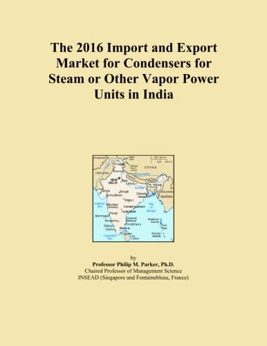 The 2016 Import and Export Market for Condensers for Steam or Other Vapor Power Units in India