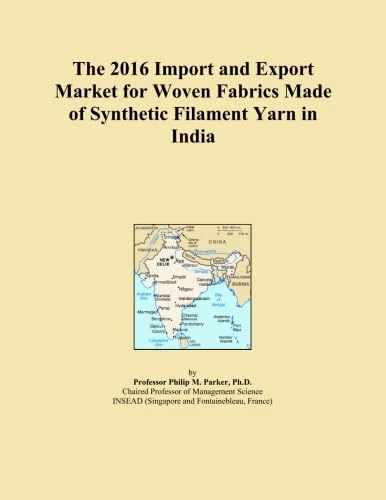 The 2016 Import and Export Market for Woven Fabrics Made of Synthetic Filament Yarn in India