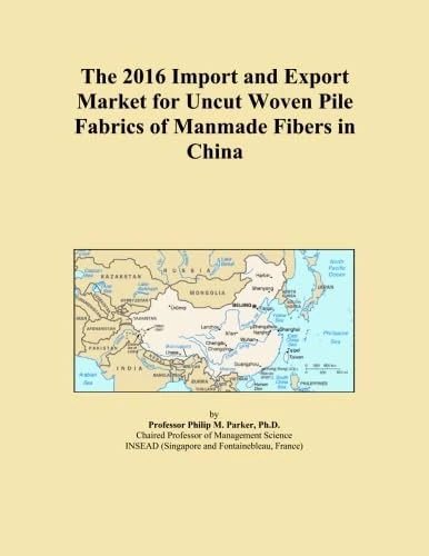 The 2016 Import and Export Market for Uncut Woven Pile Fabrics of Manmade Fibers in China
