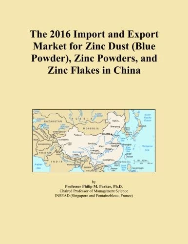 The 2016 Import and Export Market for Zinc Dust (Blue Powder), Zinc Powders, and Zinc Flakes in China