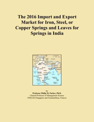 The 2016 Import and Export Market for Iron, Steel, or Copper Springs and Leaves for Springs in India