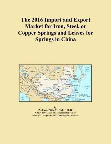 The 2016 Import and Export Market for Iron, Steel, or Copper Springs and Leaves for Springs in China