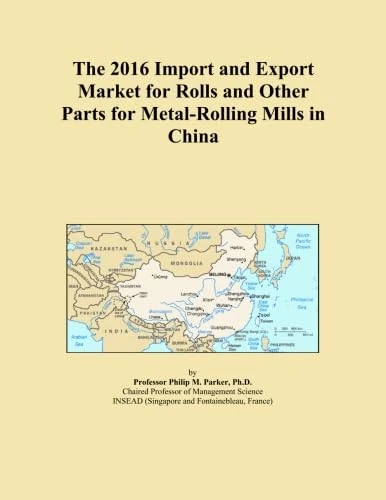 The 2016 Import and Export Market for Rolls and Other Parts for Metal-Rolling Mills in China