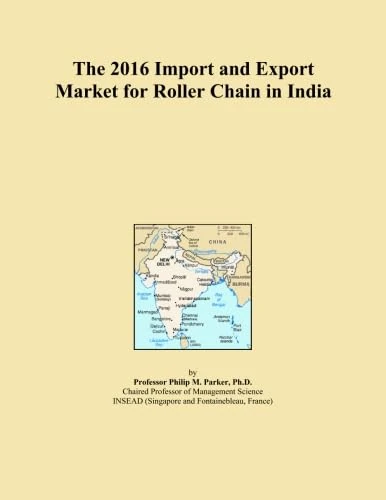 The 2016 Import and Export Market for Roller Chain in India