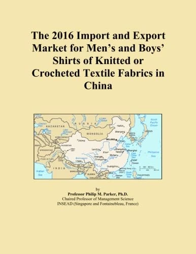 The 2016 Import and Export Market for Men's and Boys' Shirts of Knitted or Crocheted Textile Fabrics in China