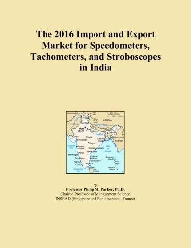 The 2016 Import and Export Market for Speedometers, Tachometers, and Stroboscopes in India