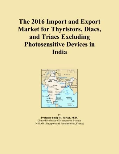 The 2016 Import and Export Market for Thyristors, Diacs, and Triacs Excluding Photosensitive Devices in India