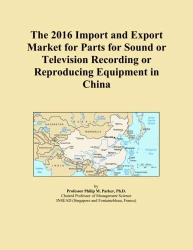 The 2016 Import and Export Market for Parts for Sound or Television Recording or Reproducing Equipment in China