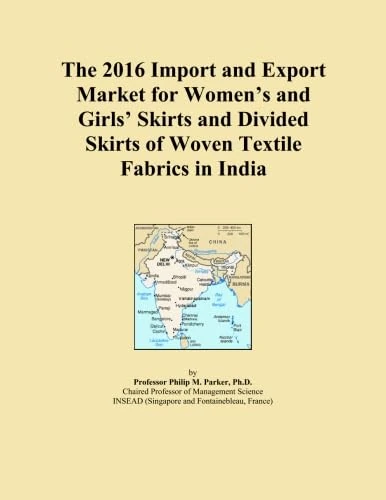 The 2016 Import and Export Market for Women's and Girls' Skirts and Divided Skirts of Woven Textile Fabrics in India
