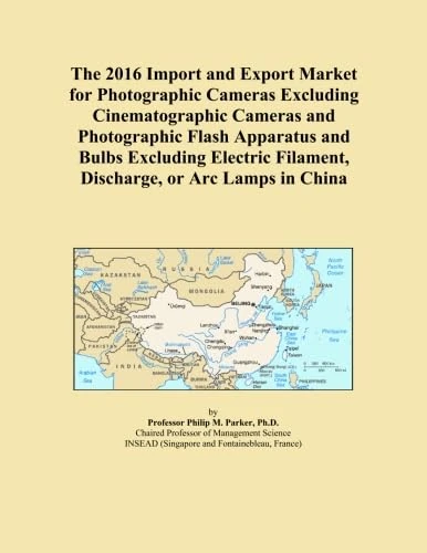 The 2016 Import and Export Market for Photographic Cameras Excluding Cinematographic Cameras and Photographic Flash Apparatus and Bulbs Excluding Electric Filament, Discharge, or Arc Lamps in China