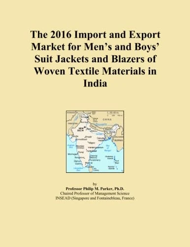 The 2016 Import and Export Market for Men's and Boys' Suit Jackets and Blazers of Woven Textile Materials in India