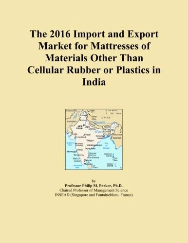 The 2016 Import and Export Market for Mattresses of Materials Other Than Cellular Rubber or Plastics in India