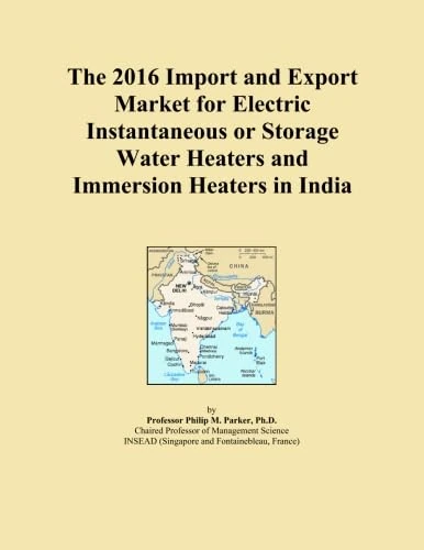 The 2016 Import and Export Market for Electric Instantaneous or Storage Water Heaters and Immersion Heaters in India