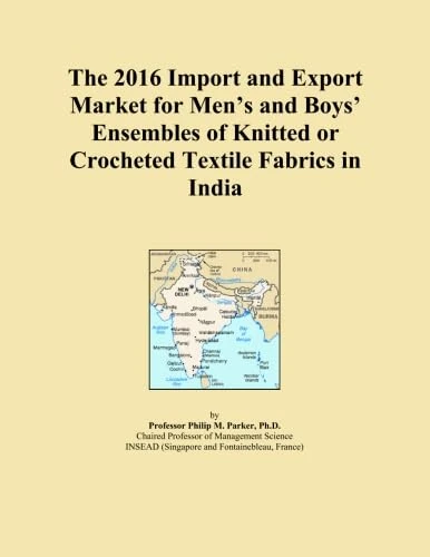 The 2016 Import and Export Market for Men's and Boys' Ensembles of Knitted or Crocheted Textile Fabrics in India