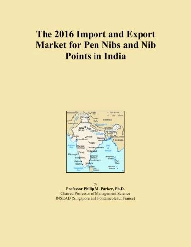 The 2016 Import and Export Market for Pen Nibs and Nib Points in India