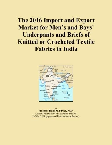 The 2016 Import and Export Market for Men's and Boys' Underpants and Briefs of Knitted or Crocheted Textile Fabrics in India