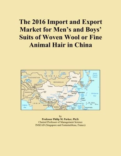 The 2016 Import and Export Market for Men's and Boys' Suits of Woven Wool or Fine Animal Hair in China