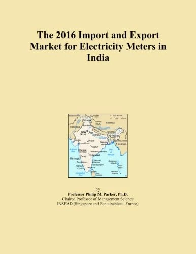 The 2016 Import and Export Market for Electricity Meters in India