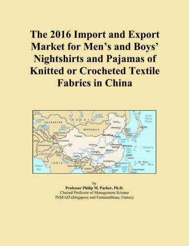 The 2016 Import and Export Market for Men's and Boys' Nightshirts and Pajamas of Knitted or Crocheted Textile Fabrics in China