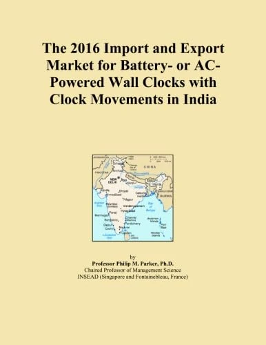 The 2016 Import and Export Market for Battery- or AC-Powered Wall Clocks with Clock Movements in India