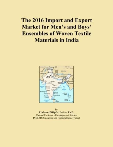 The 2016 Import and Export Market for Men's and Boys' Ensembles of Woven Textile Materials in India