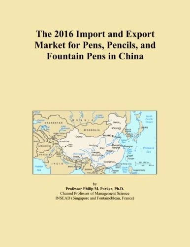 The 2016 Import and Export Market for Pens, Pencils, and Fountain Pens in China