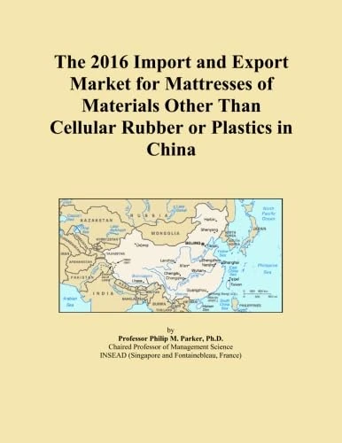 The 2016 Import and Export Market for Mattresses of Materials Other Than Cellular Rubber or Plastics in China