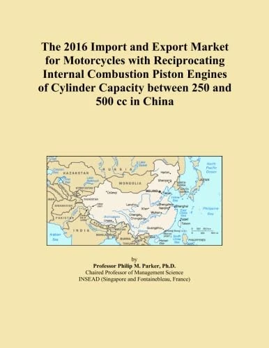 The 2016 Import and Export Market for Motorcycles with Reciprocating Internal Combustion Piston Engines of Cylinder Capacity between 250 and 500 cc in China