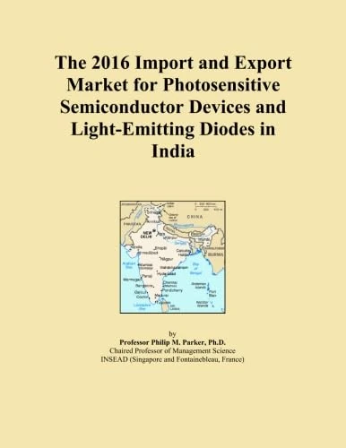 The 2016 Import and Export Market for Photosensitive Semiconductor Devices and Light-Emitting Diodes in India
