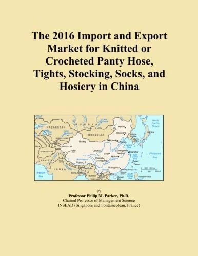 The 2016 Import and Export Market for Knitted or Crocheted Panty Hose, Tights, Stocking, Socks, and Hosiery in China